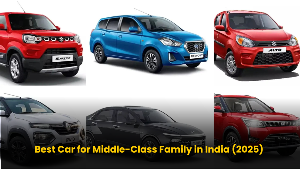 Best Car for Middle-Class Family in India (2025)