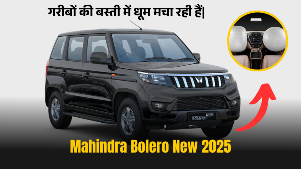 Mahindra Bolero New 2025