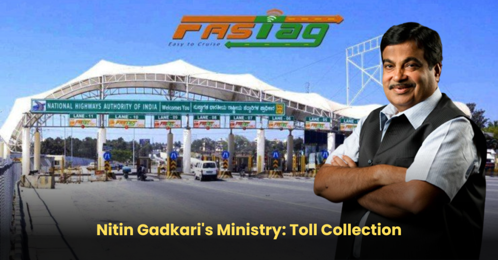 Nitin Gadkari's Ministry Toll Collection