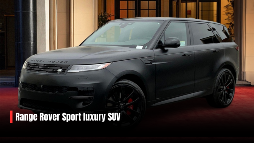 Range Rover Sport luxury SUV